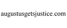 AUGUSTUSGETSJUSTICE.COM trademark