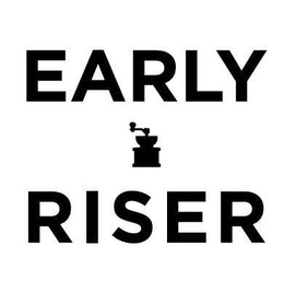EARLY RISER trademark
