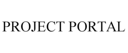 PROJECT PORTAL trademark