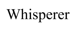 WHISPERER trademark