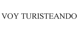 VOY TURISTEANDO trademark