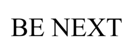 BE NEXT trademark