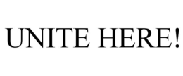 UNITE HERE! trademark
