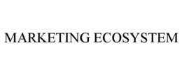 MARKETING ECOSYSTEM trademark
