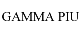 GAMMA PIU trademark