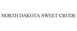 NORTH DAKOTA SWEET CRUDE trademark