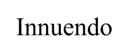 INNUENDO trademark