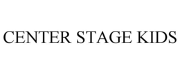 CENTER STAGE KIDS trademark