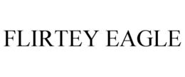 FLIRTEY EAGLE trademark