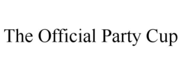 THE OFFICIAL PARTY CUP trademark