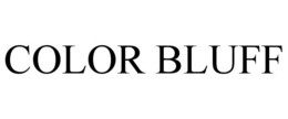 COLOR BLUFF trademark