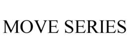 MOVE SERIES trademark
