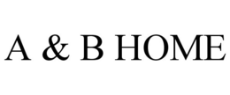A & B HOME trademark