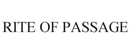 RITE OF PASSAGE trademark