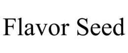 FLAVOR SEED trademark