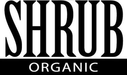 SHRUB ORGANIC trademark