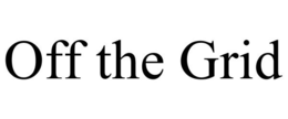 OFF THE GRID trademark