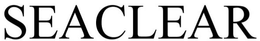SEACLEAR trademark