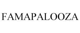 FAMAPALOOZA trademark