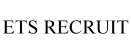 ETS RECRUIT trademark