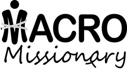 MACRO MISSIONARY trademark