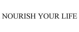 NOURISH YOUR LIFE trademark