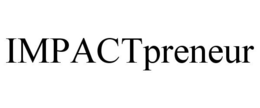 IMPACTPRENEUR trademark