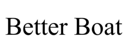 BETTER BOAT trademark