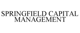 SPRINGFIELD CAPITAL MANAGEMENT trademark