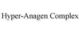 HYPER-ANAGEN COMPLEX trademark