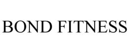 BOND FITNESS trademark