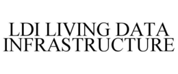 LDI LIVING DATA INFRASTRUCTURE trademark