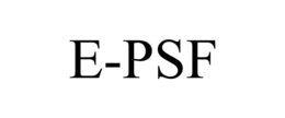 E-PSF trademark
