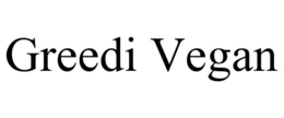 GREEDI VEGAN trademark