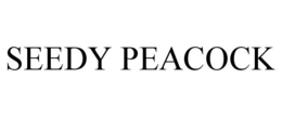 SEEDY PEACOCK trademark