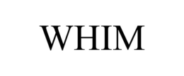 WHIM trademark