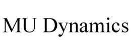 MU DYNAMICS trademark