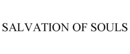 SALVATION OF SOULS trademark