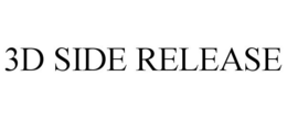 3D SIDE RELEASE trademark