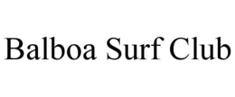 BALBOA SURF CLUB trademark