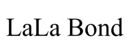 LALA BOND trademark