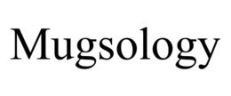 MUGSOLOGY trademark