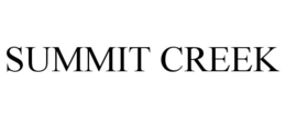 SUMMIT CREEK trademark