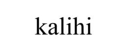 KALIHI trademark