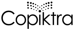 COPIKTRA trademark