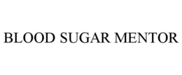 BLOOD SUGAR MENTOR trademark