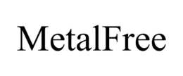 METALFREE trademark