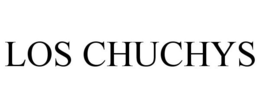 LOS CHUCHYS trademark