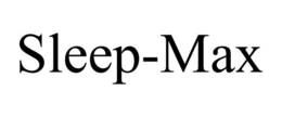 SLEEP-MAX trademark