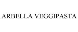 ARBELLA VEGGIPASTA trademark
